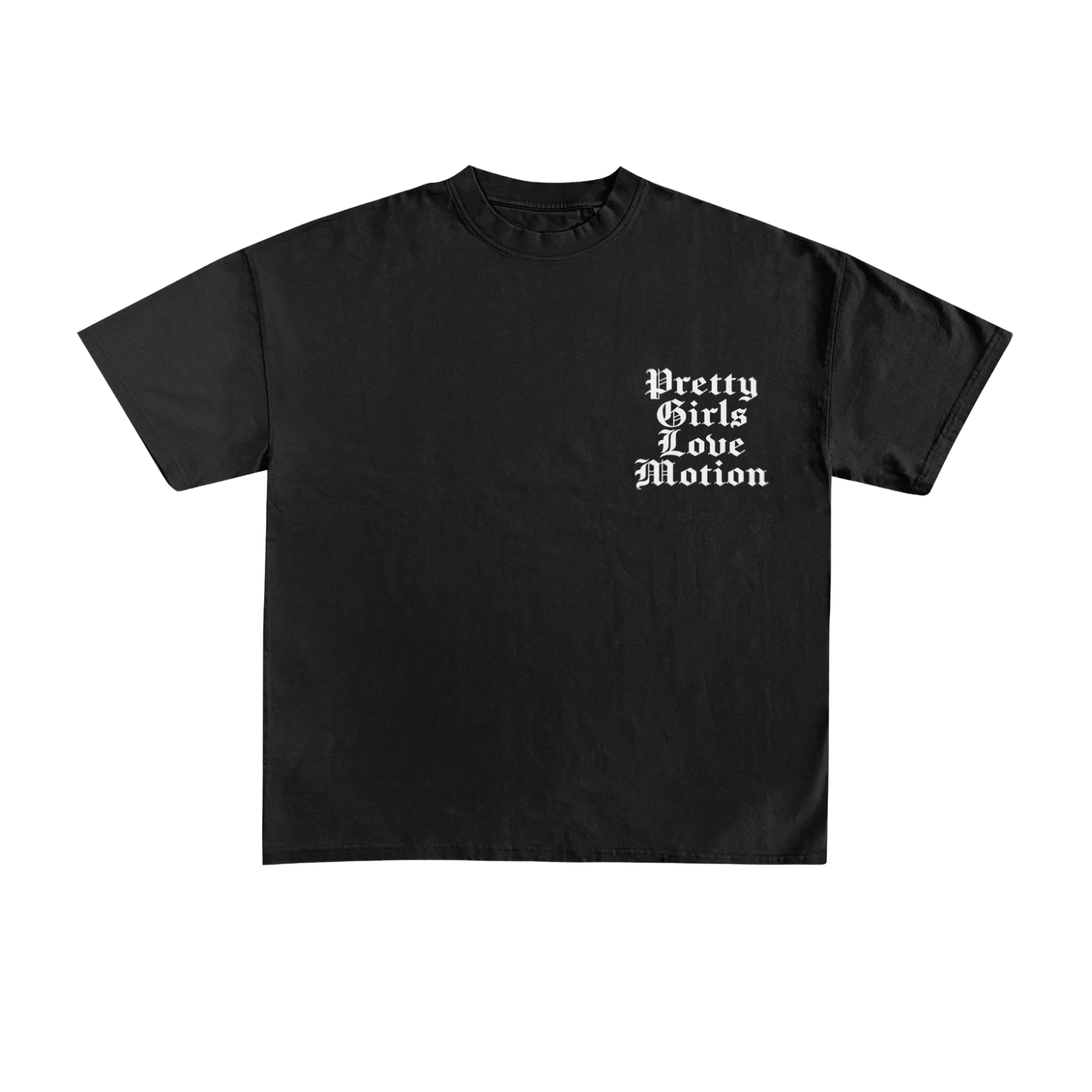 PRETTY GIRLS LOVE MOTION T-SHIRT