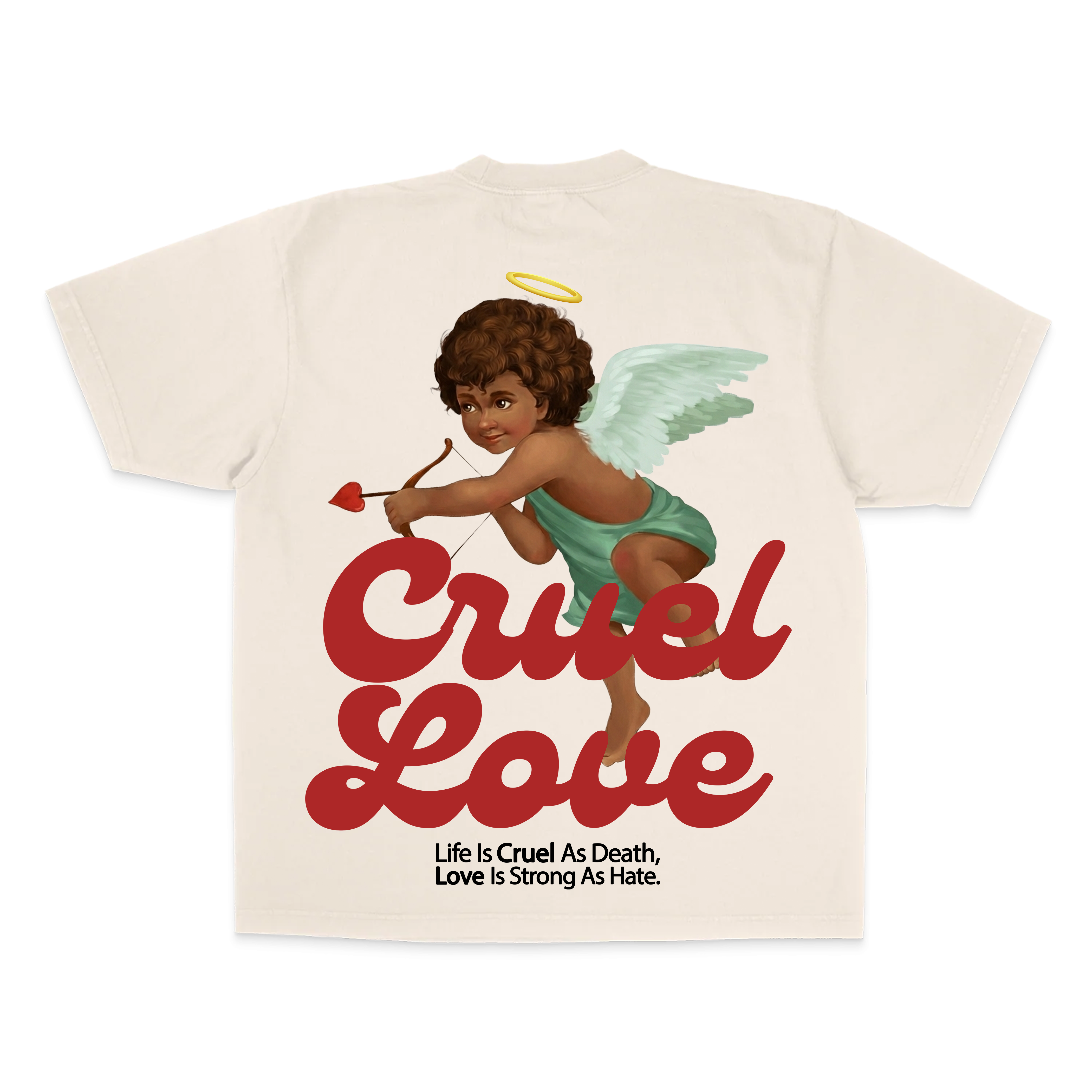 CRUEL LOVE TEE